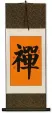 ZEN / CHAN Japanese Kanji / Chinese Character Wall Scroll